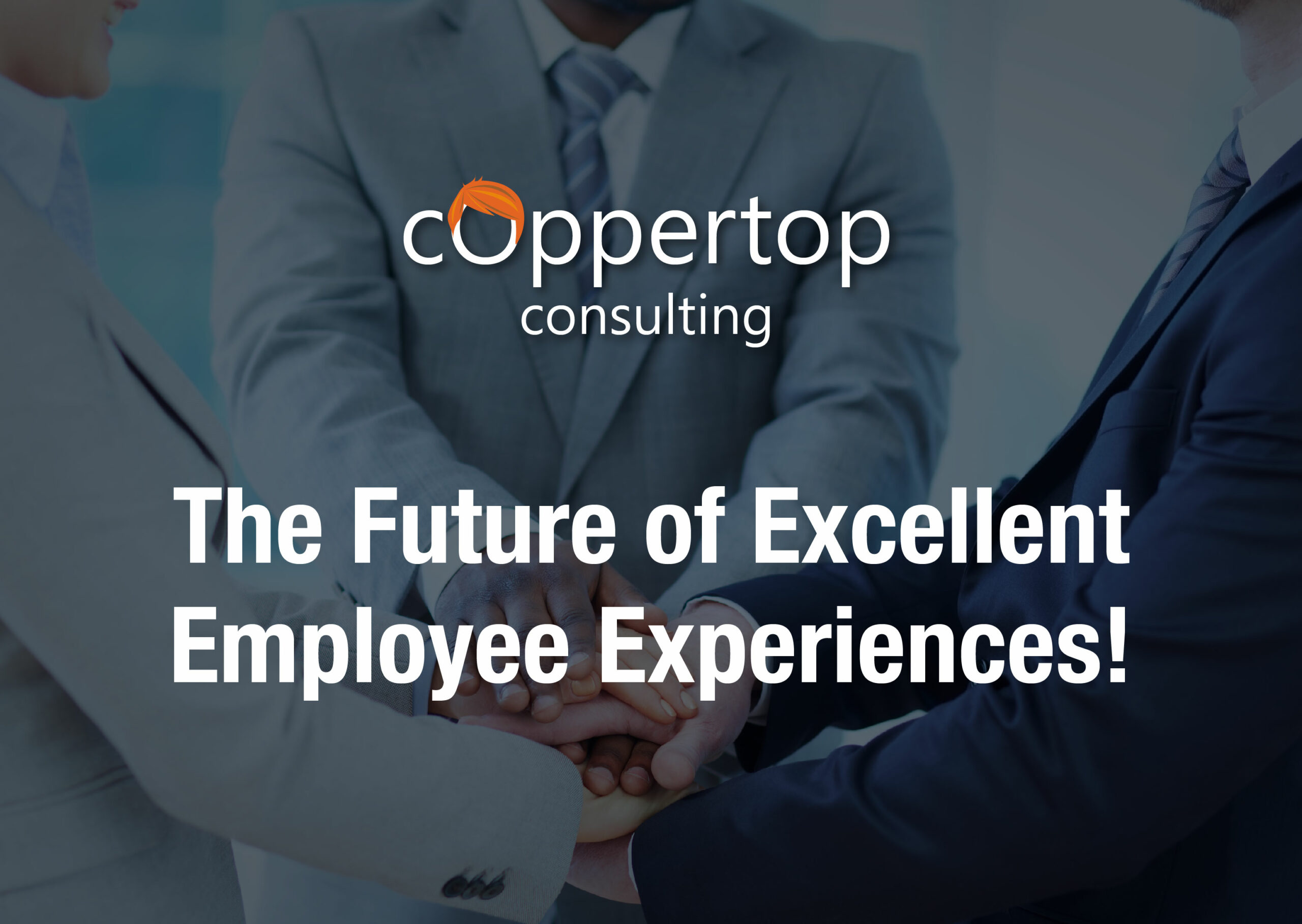 The Future of Excellent Employee Experiences
